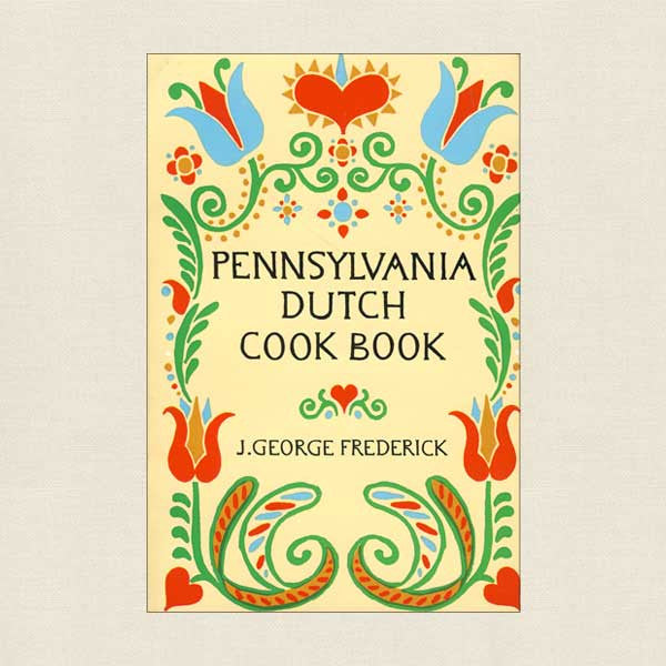 Pennsylvania Dutch Cook Book