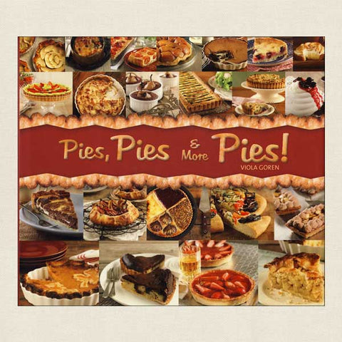 Pies, Pies and More Pies Cookbook