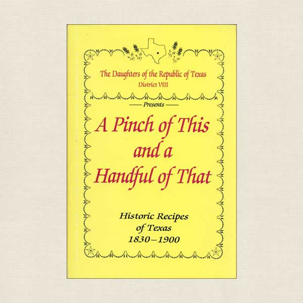 A Pinch of This and a Pinch of That: Daughters of the Republic of Texas