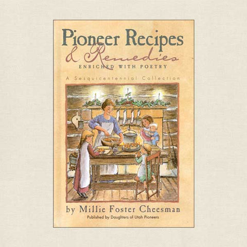 Pioneer Recipes and Remedies