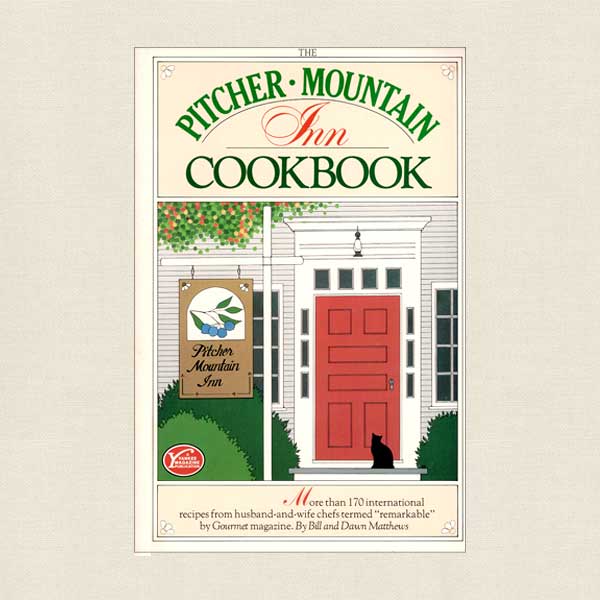 The Pitcher Mountain Inn Cookbook