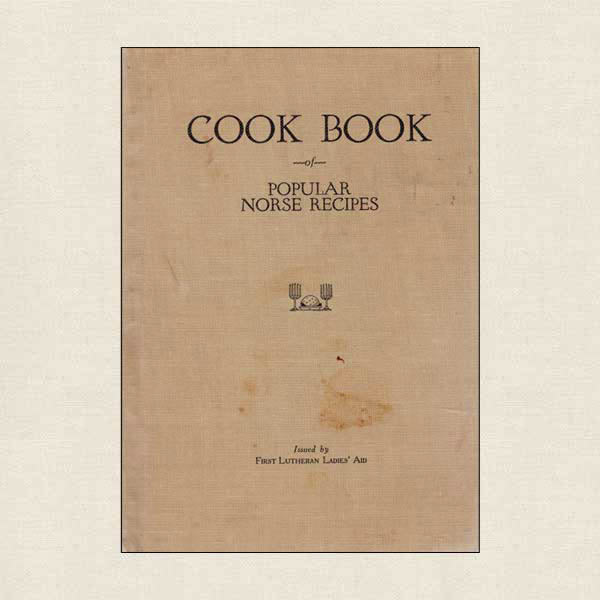 Popular Norske Recipes Vintage 1924 Cookbook - Lutheran Ladies Aid Minnesota