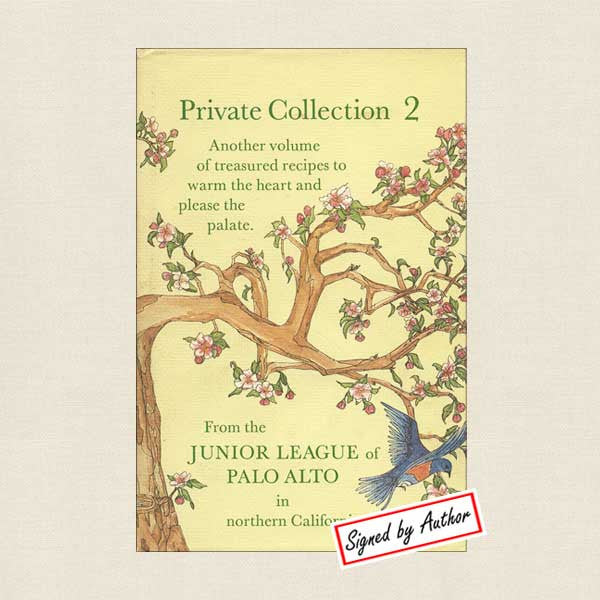 Private Collection 2 Cookbook Junior League of Palo Alto