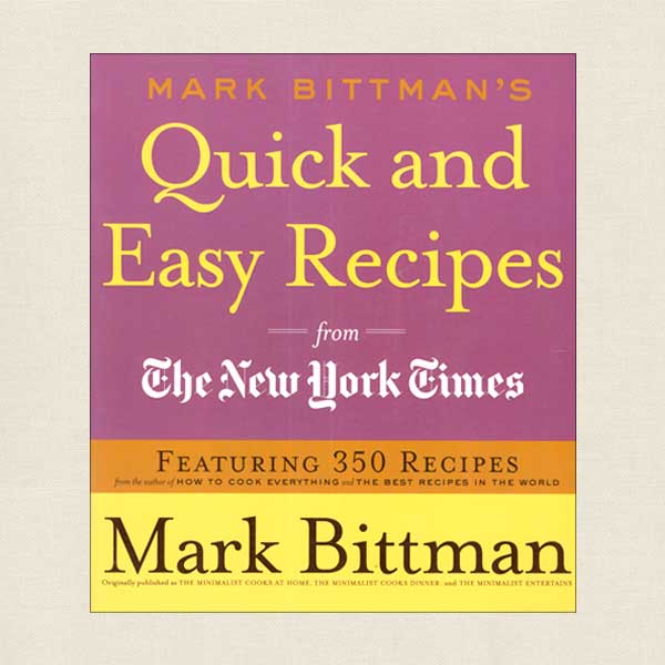 Mark Bittman Quick and Easy Recipes from The New York Times