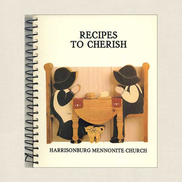 Recipes to Cherish: Harrisonburg Mennonite Church