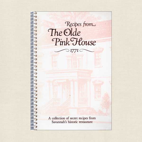 Recipes From The Olde Pink House - Savannah
