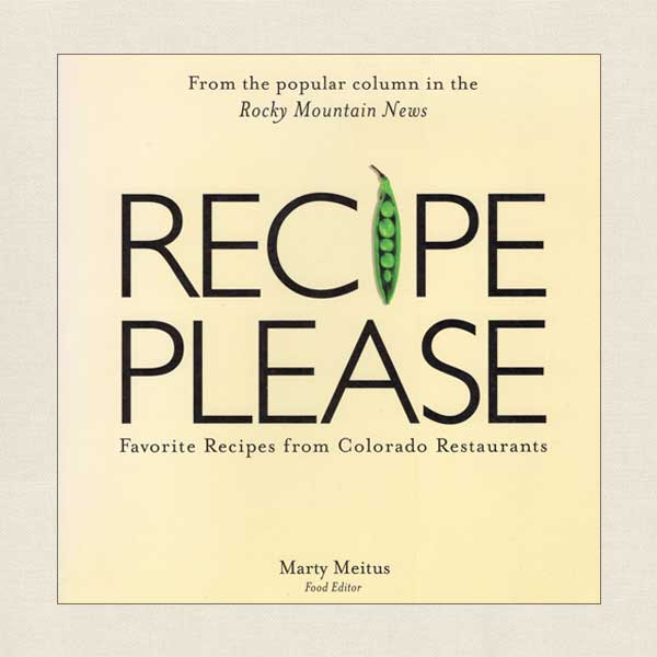 Recipe Please - Colorado Restaurants Rocky Mountain News