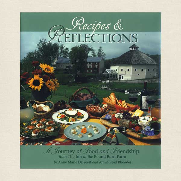 Inn at the Round Barn Farm Restaurant Cookbook - Vermont Bed and Breakfast