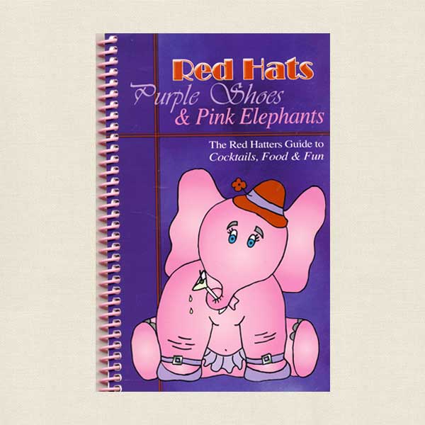 Red Hats Purple Shoes and Pink Elephant - Red Hatters Guide