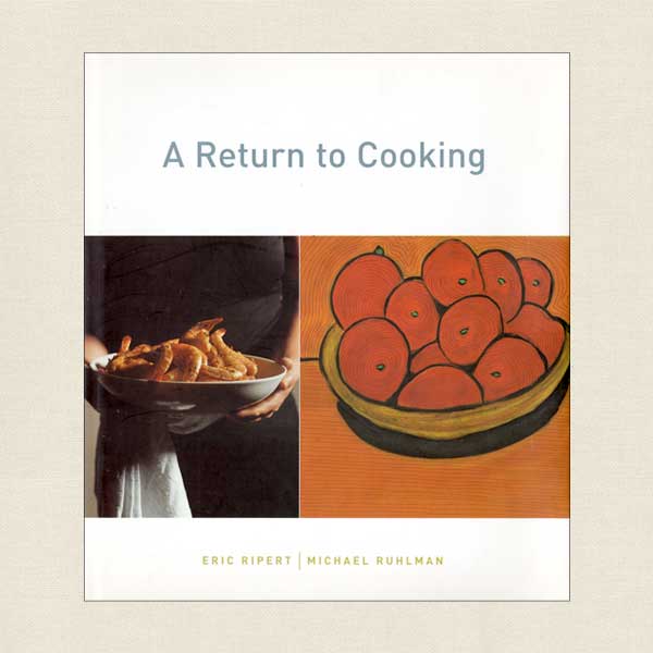 A Return to Cooking Cookbook