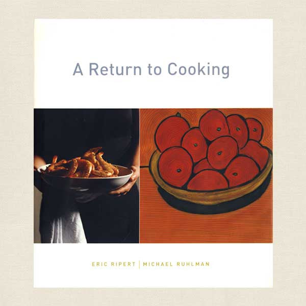 Eric Ripert and Michael Ruhlman Cookbook - A Return to Cooking