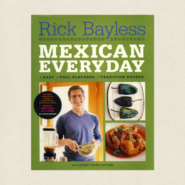 Rick Bayless Mexican Everyday: Season 4 PBS TV Series
