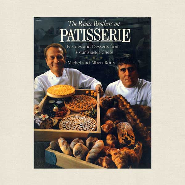 Roux Brothers on Patisserie Cookbook - French Pastry Making