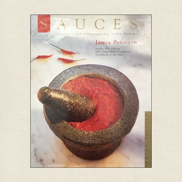 Sauces Cookbook Second Edition by James Peterson