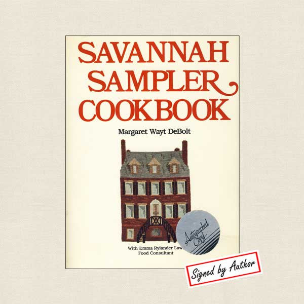 Savannah Sampler Cookbook - SIGNED