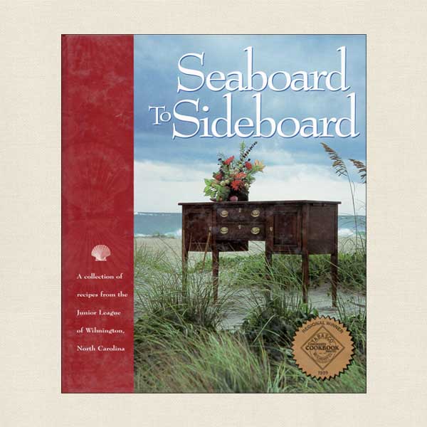 Junior League of Wilmington  Cookbook - Seaboard to Sideboard