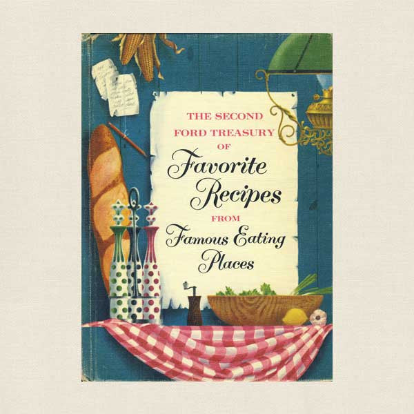 Second Ford Treasury of Favorite Recipes Cookbook