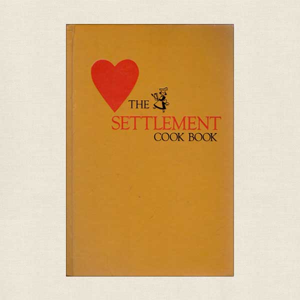 The Settlement Cook Book 1976