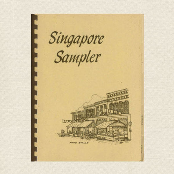 Singapore Sampler Cookbook