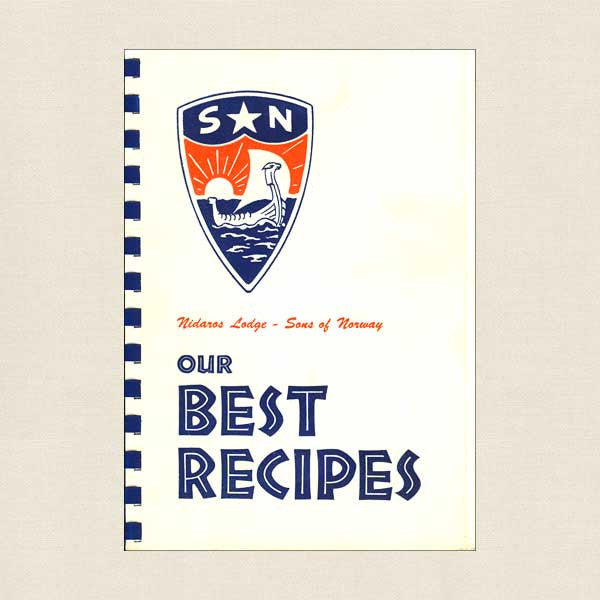 Nidaros Lodge Sons of Norway Cookbook - Our Best Recipes