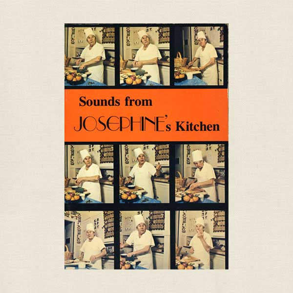 Sounds from Josephine's Kitchen Cookbook