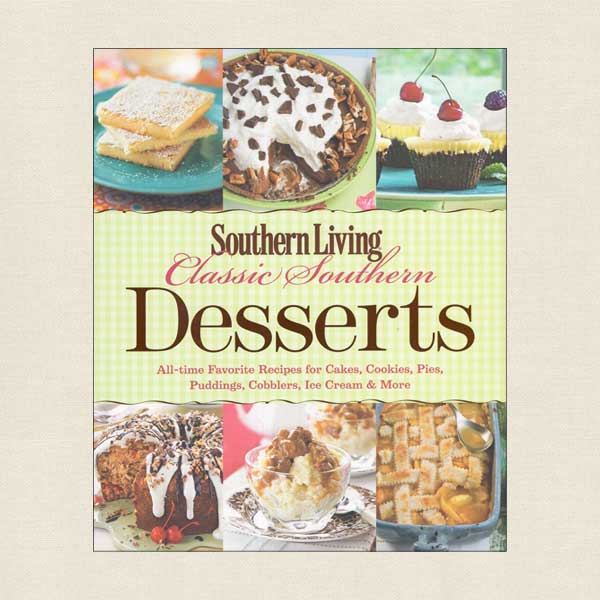 Southern Living's Classic Southern Desserts cookbook
