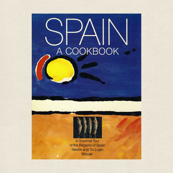 Spain A Cookbook