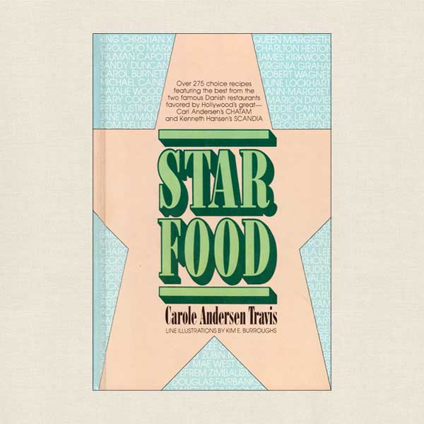 Star Food - The Best From Hollywood's Scandia and Chatam Restaurants