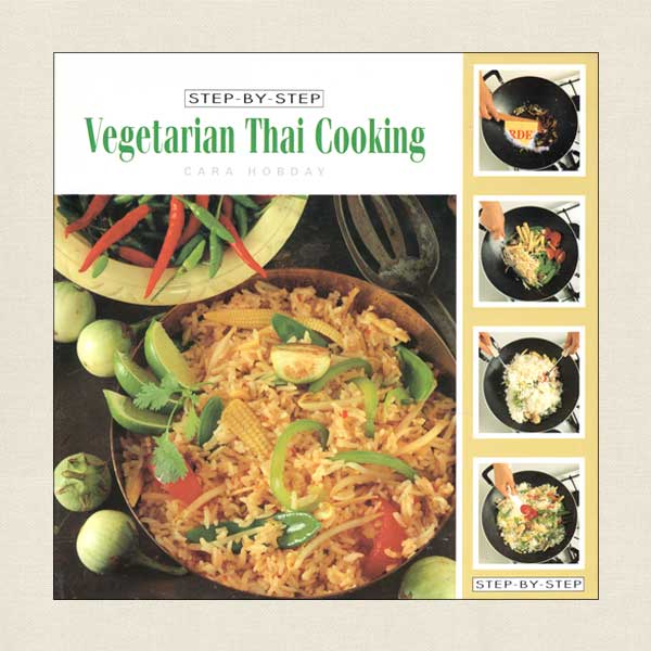 Step-By-Step Vegetarian Thai Cooking