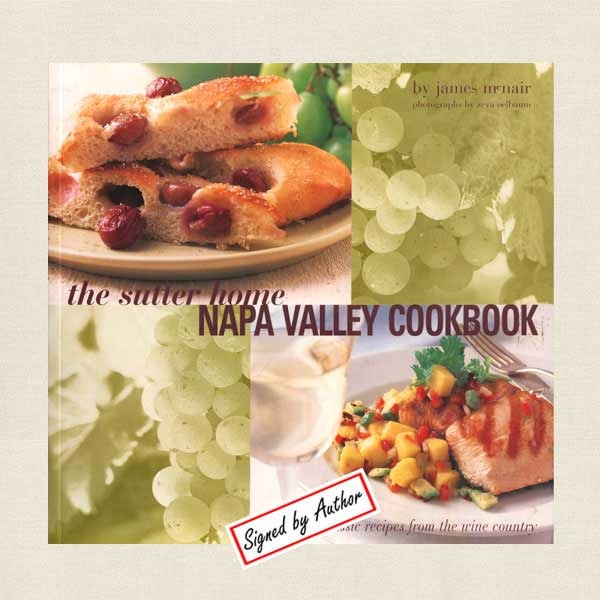 Sutter Home Napa Valley Winery Cookbook - SIGNED
