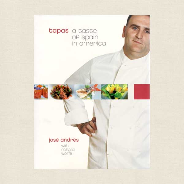 Tapas a Taste of Spain in America Cookbook by Jose Andres