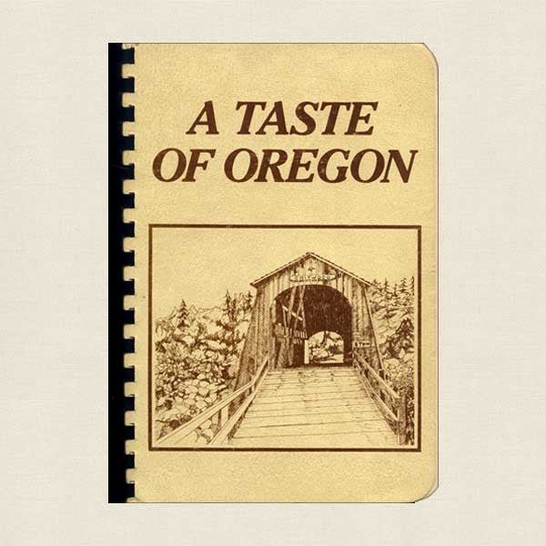 A Taste of Oregon: The Junior League of Eugene