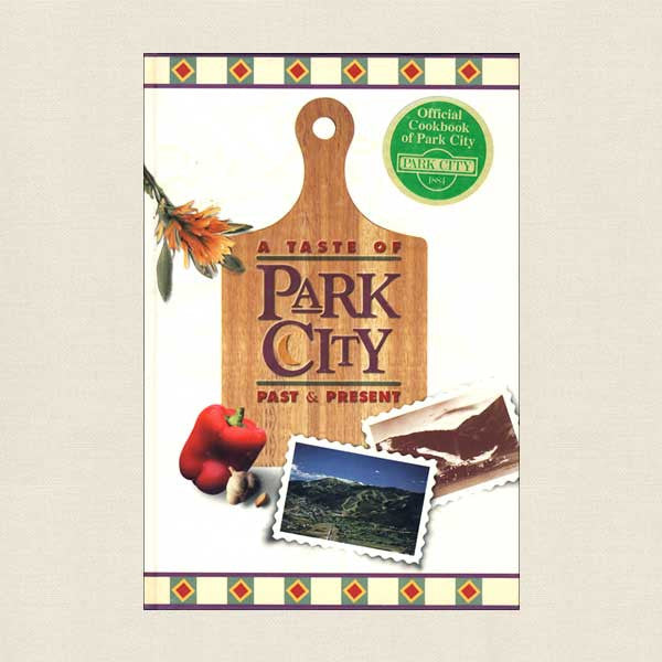 Taste of Park City Past and Present