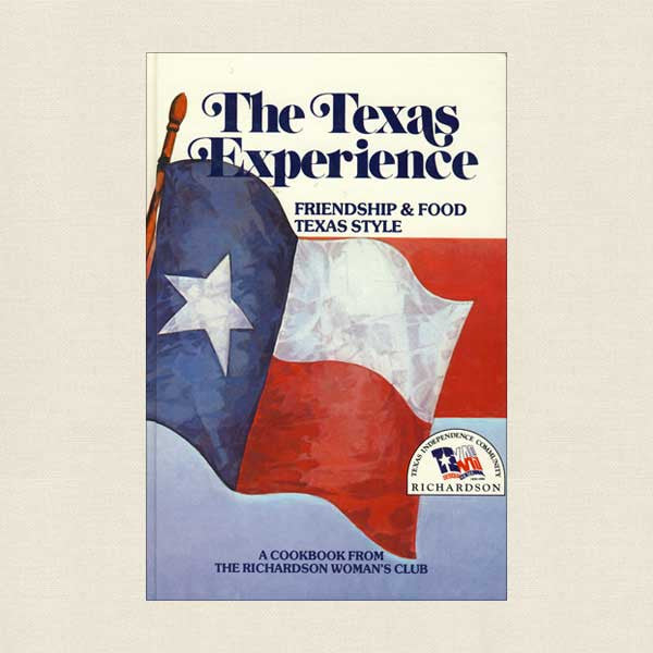 Texas Experience Cookbook - Richardson Woman's Club