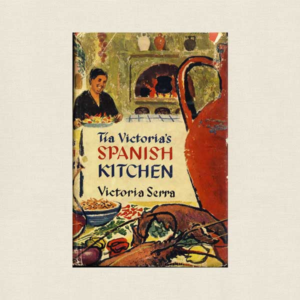 Tia Victoria's Spanish Kitchen Vintage Cookbook 1963