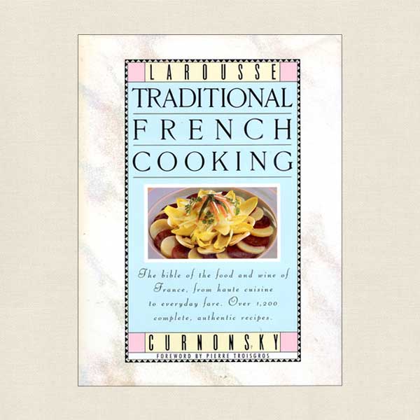 Larousse Traditional French Cooking