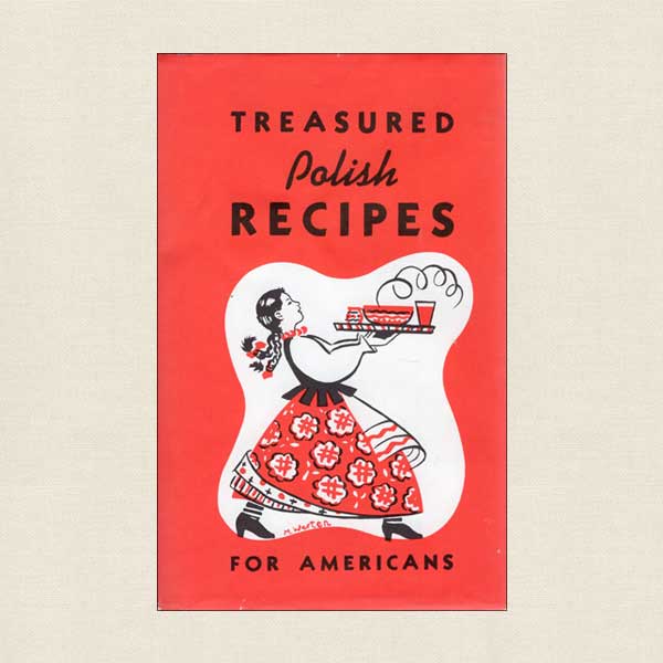 Treasured Polish Recipes Cookbook