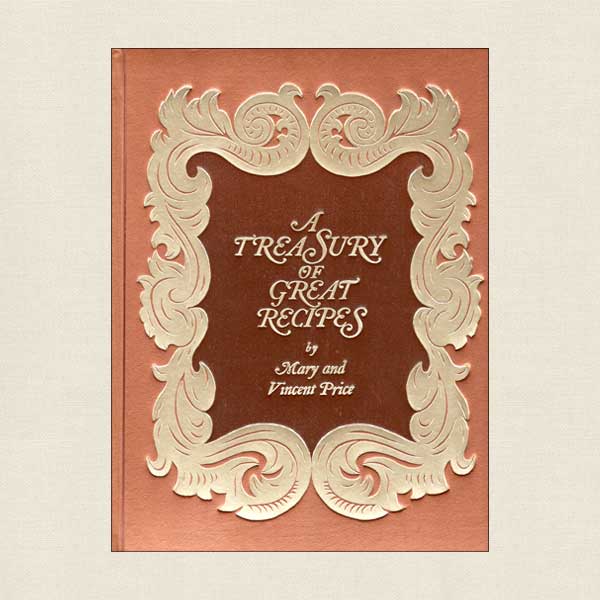 Treasury of Great Recipes Cookbook Mary and Vincent Price