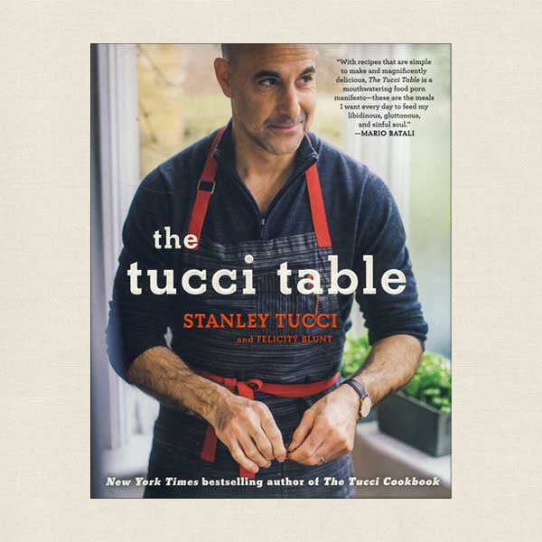 The Tucci Table Cookbook by Stanley Tucci