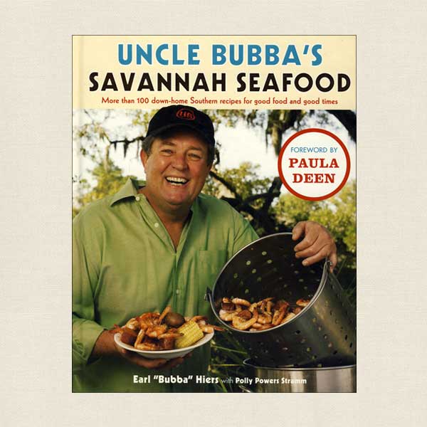 Uncle Bubba's Savannah Seafood Cookbook