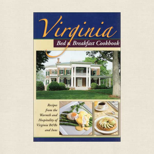 Virginia Bed and Breakfast Cookbook
