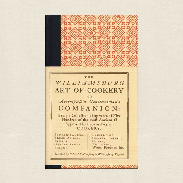 Williamsburg Art of Cookery - Vintage Cookbook 1979