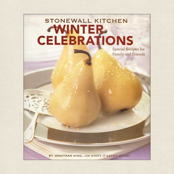 Stonewall Kitchen Cookbook Winter Celebrations