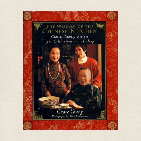 Wisdom of the Chinese Kitchen: Classic Family Recipes