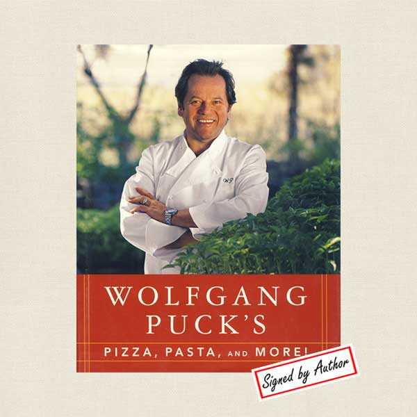 Wolfgang Puck's Pizza Pasta and More Cookbook - Signed