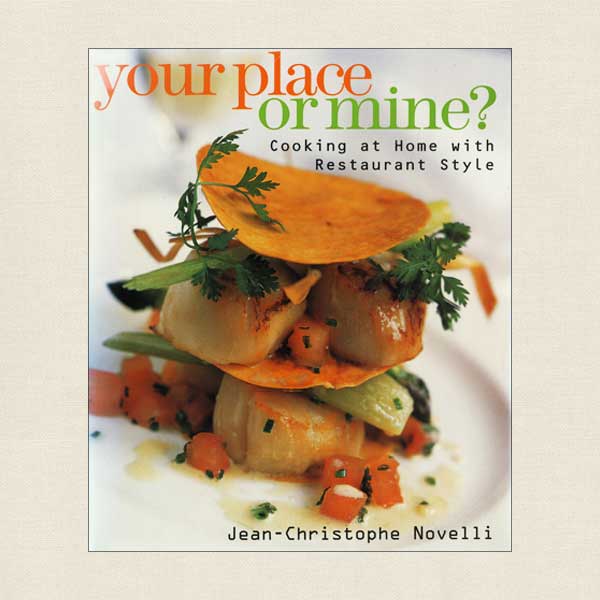 Your Place Or Mine? - Cooking At Home With Restaurant Style