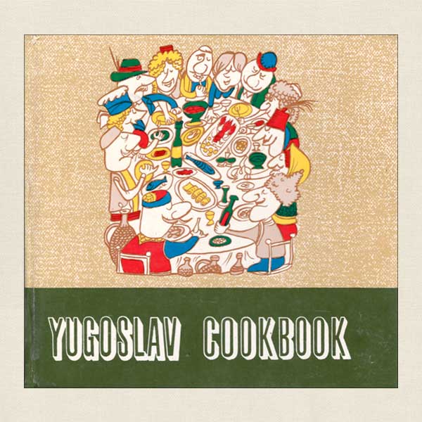 Yugoslav Cookbook - Yugoslavian