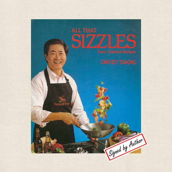 All That Sizzles Cookbook David Tsang Signed