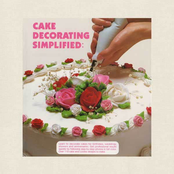 Cake Decorating Simplified Book