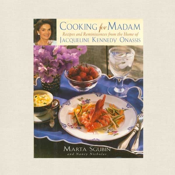 Cooking for Madame Jacqueline Kennedy